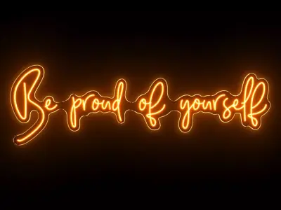 Be proud of your self Neon Sign 3D model