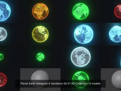 Planet Earth Hologram 6 Variations Sci-Fi 3D Collection 3D Model Pack