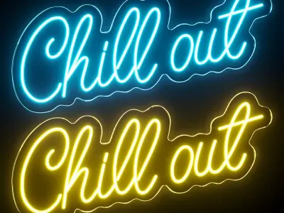 Chill Out Neon Sign 3D model