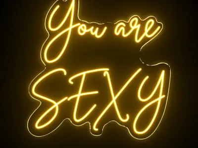 You Are Sexy Neon Sign 3D model