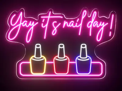 Yay it is nail day Neon Sign 3D model