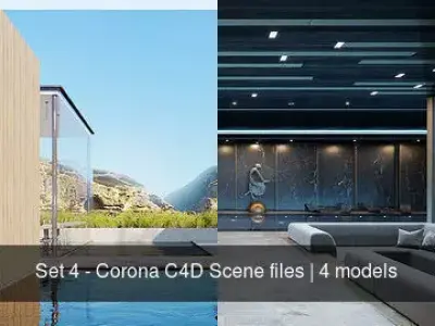 Set 4 - Corona C4D - 4 x Scenes 3D Model Pack