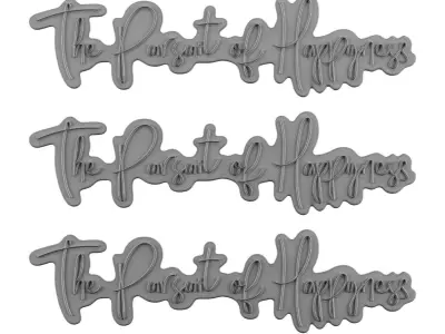 The pursuit of happiness Neon Sign 3D model