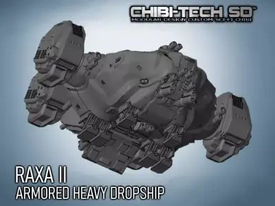 CHIBI-TECH SD - RAXA II  ARMORED HEAVY DROPSHIP 3D print model