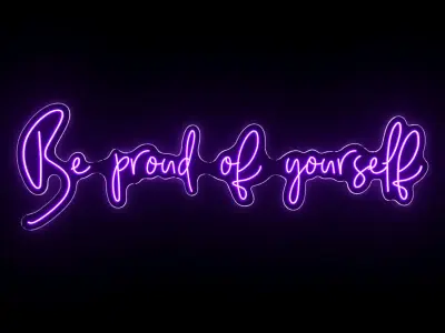 Be proud of your self Neon Sign 3D model