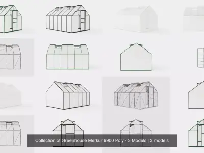 Collection of Greenhouse Merkur 9900 Poly - 3 Models 3D Model Pack