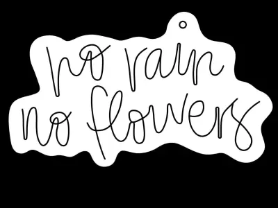 No Rain No Flowers Neon Sign 3D model