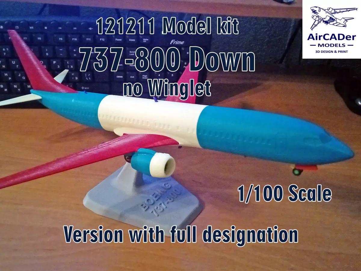 121211 Model kit Boeing 737-800 no Winglet Down 3D print model