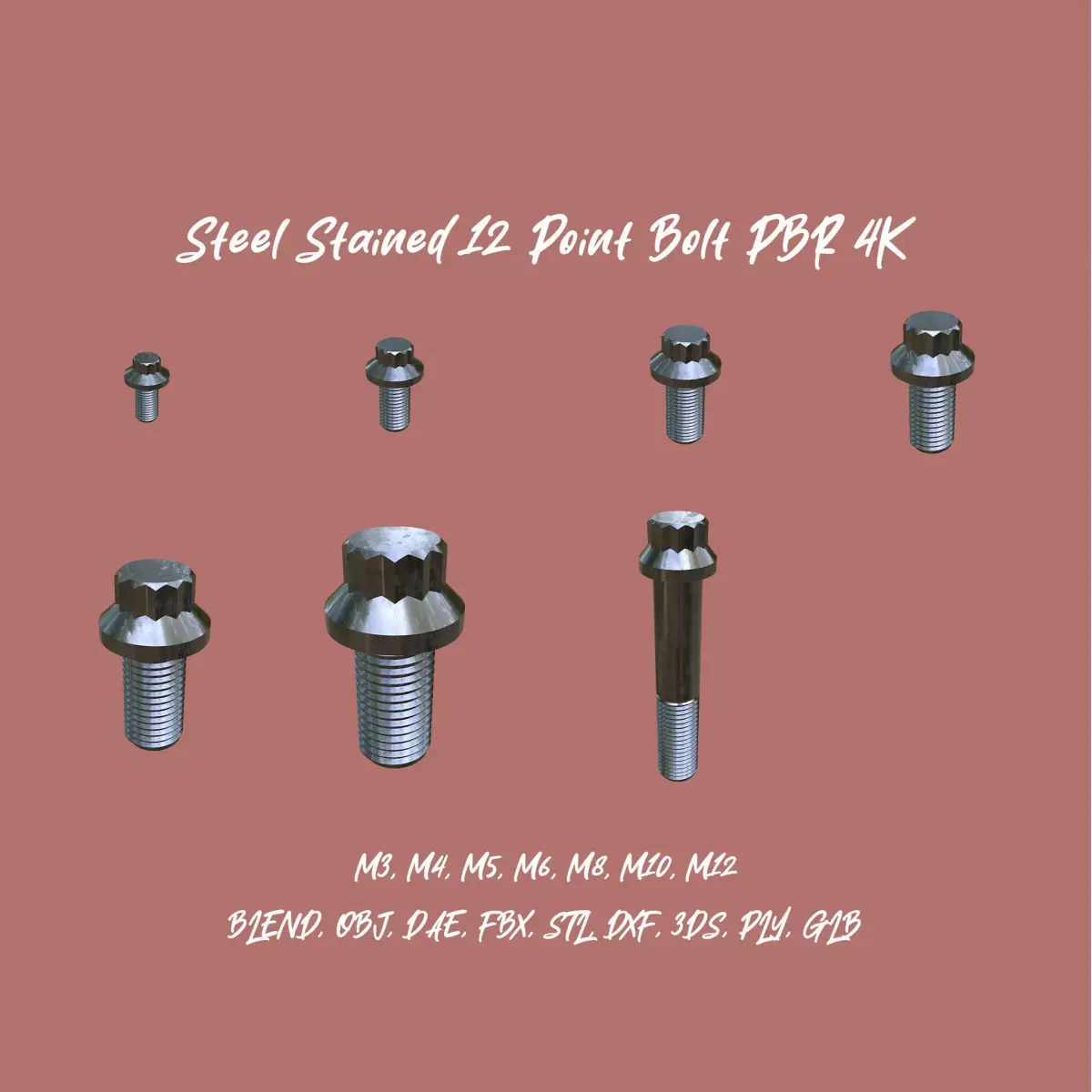 Collection of Steel Stained M3 to M12 12 Point Bolt 4K PBR 3D Model Pack