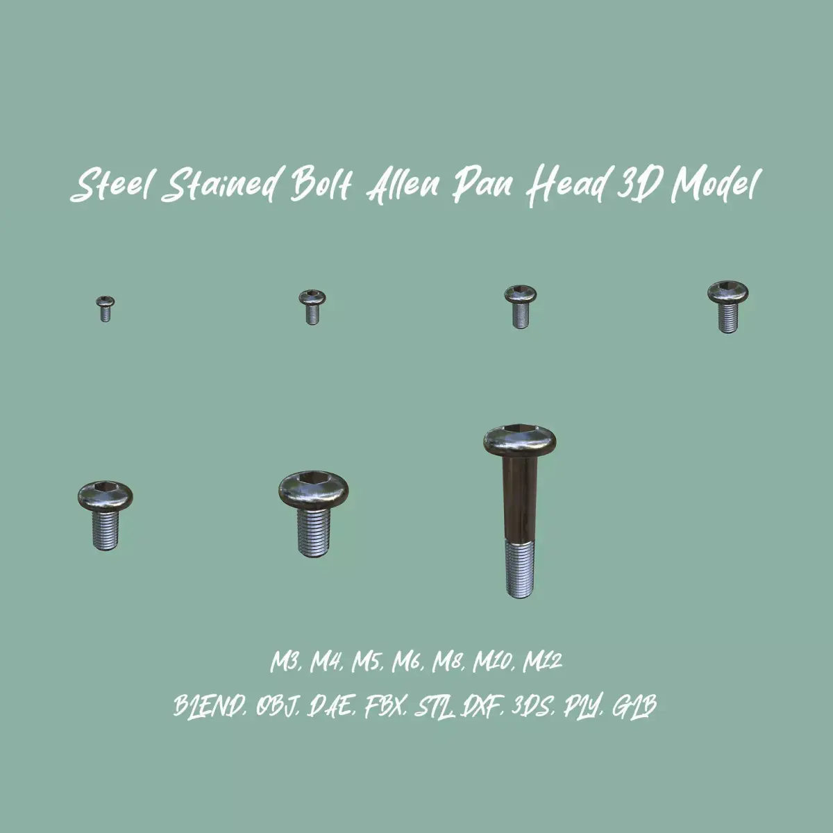 Collection of Steel Stained M3 to M12 Bolt Allen Pan Head 3D Model Pack