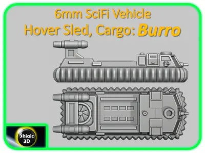 6mm SciFi vehicle - Burro Cargo Hover Sled-Light 3D print model