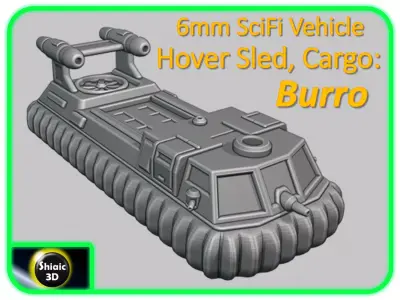 6mm SciFi vehicle - Burro Cargo Hover Sled-Light 3D print model