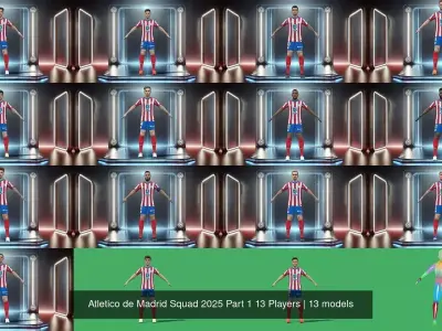Atletico de Madrid Squad 2025 Part 1 13 Players 3D Model Pack