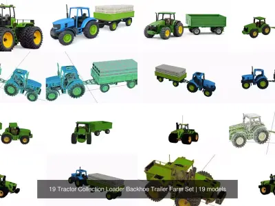 19 Tractor Collection Loader Backhoe Trailer Farm Set 3D Model Pack