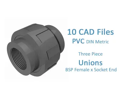 PVC Three Piece Unions - BSP Female x Socket End -  Free 3D model