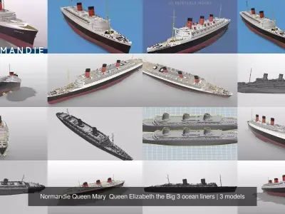 Normandie Queen Mary Queen Elizabeth the Big 3 ocean liners 3D Model Collection