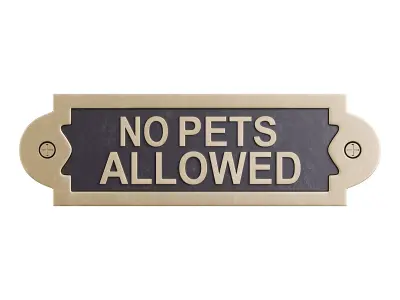 Solid Brass Sign No Pets Allowed 3D model